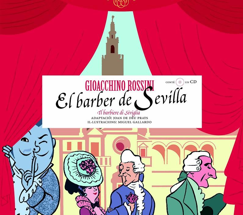 BARBER DE SEVILLA, EL (LLIBRE + CD) | 9788493172916 | ROSSINI, GIOACCHINO | Llibreria Online de Tremp