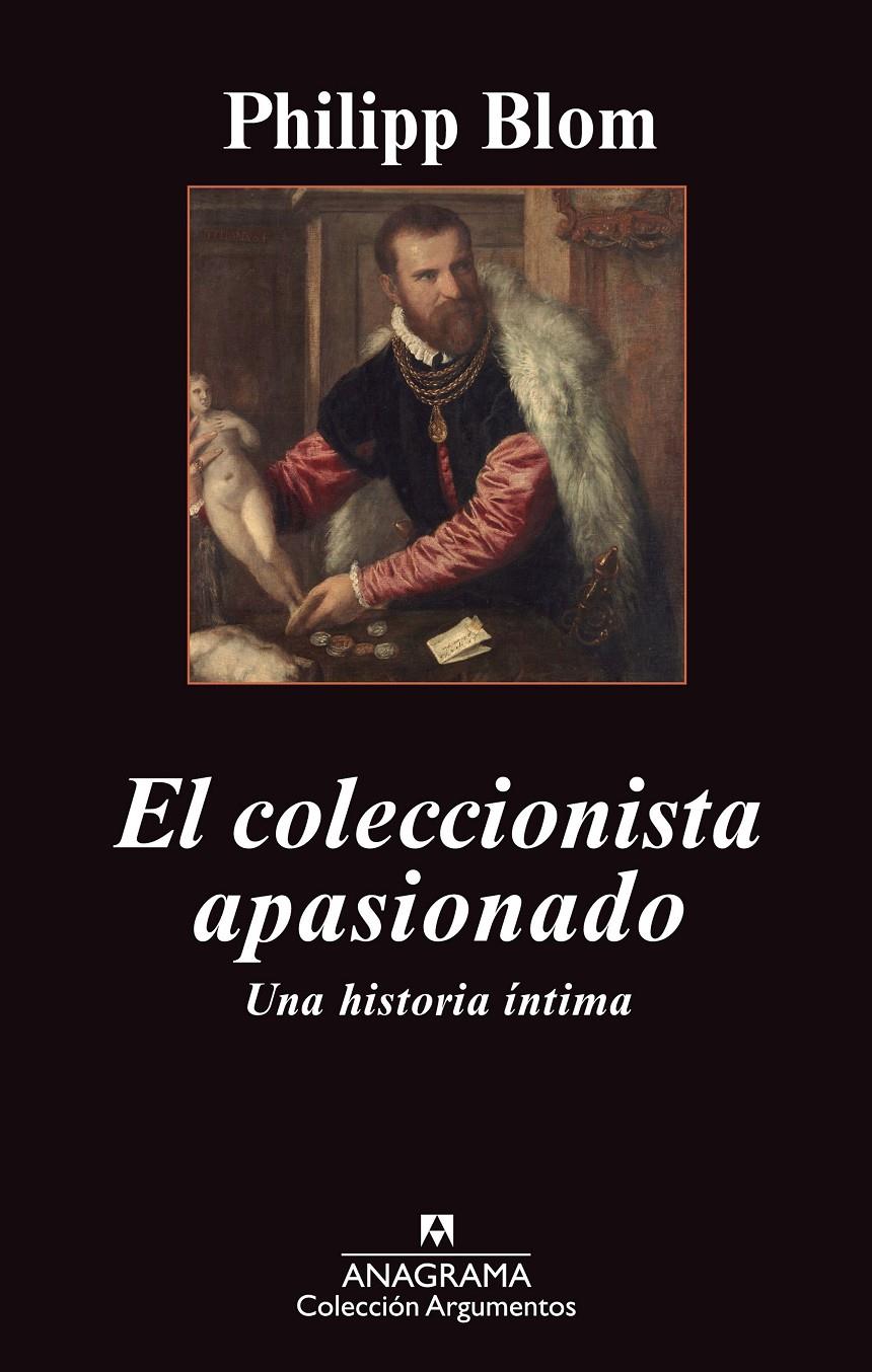 EL COLECCIONISTA APASIONADO | 9788433963581 | BLOM, PHILIPP | Llibreria Online de Tremp