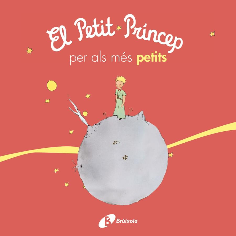 EL PETIT PRÍNCEP PER ALS MÉS PETITS | 9788499069425 | DE SAINT-EXUPÉRY, ANTOINE | Llibreria Online de Tremp