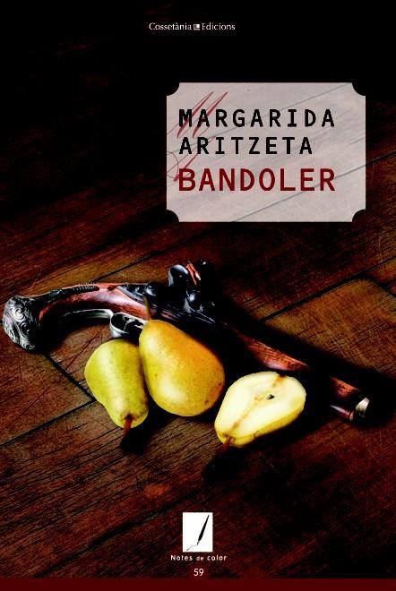 BANDOLER | 9788490342022 | ARTIZETA I ABAD, MARGARIDA | Llibreria Online de Tremp