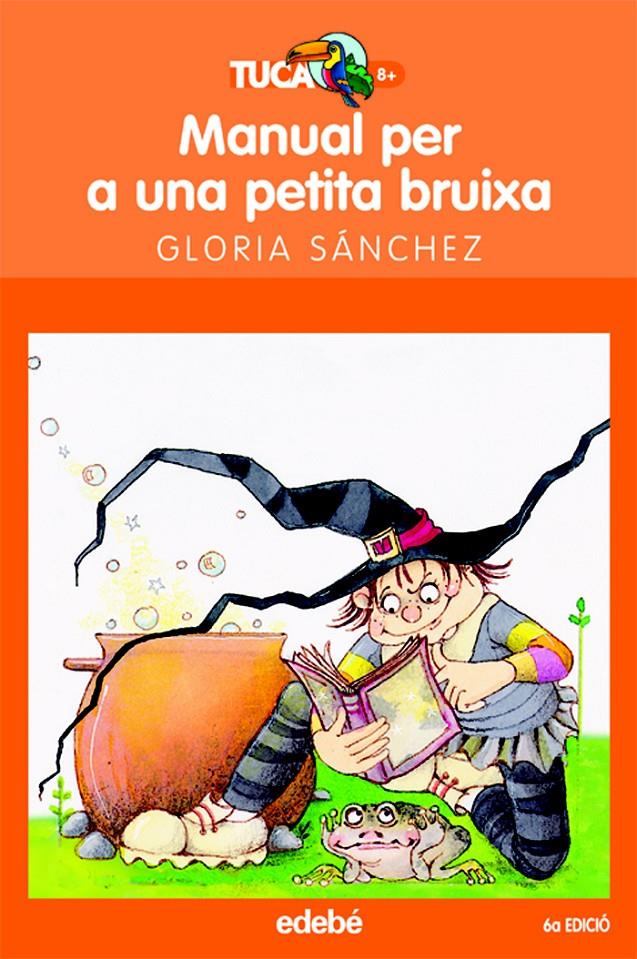 MANUAL PER UNA PETITA BRUIXA | 9788423677245 | SÁNCHEZ GARCÍA, GLORIA | Llibreria Online de Tremp