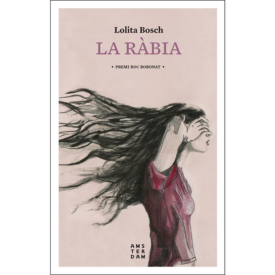 LA RÀBIA  | 9788416743346 | SANS I BOSCH, LOLITA | Llibreria Online de Tremp