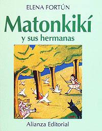 MATONKIKI Y SUS HERMANAS | 9788420696737 | FORTUN ELENA | Llibreria Online de Tremp