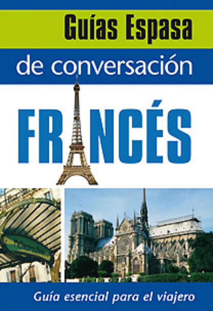 GUIA DE CONVERSACION FRANCES | 9788467027396 | AA. VV. | Llibreria Online de Tremp