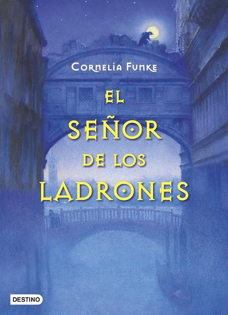 EL SEÑOR DE LOS LADRONES (CAMBIO DE FORMATO) | 9788408195016 | FUNKE, CORNELIA | Llibreria Online de Tremp