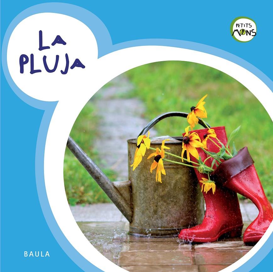 PLUJA, LA  | 9788447929085 | EQUIP BAULA | Llibreria Online de Tremp