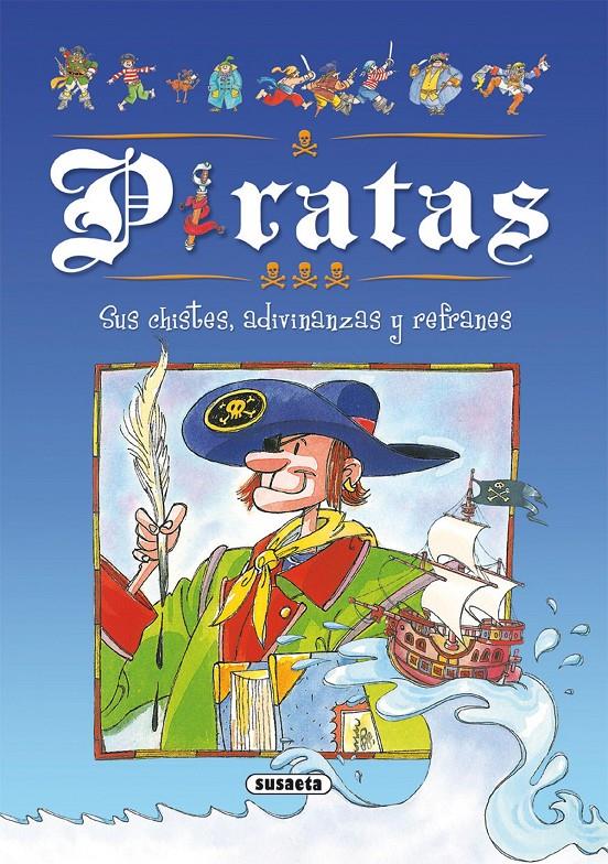 PIRATAS SUS CHISTES, ADIVINANZAS Y REFRANES | 9788430560158 | SUSAETA, EQUIPO | Llibreria Online de Tremp