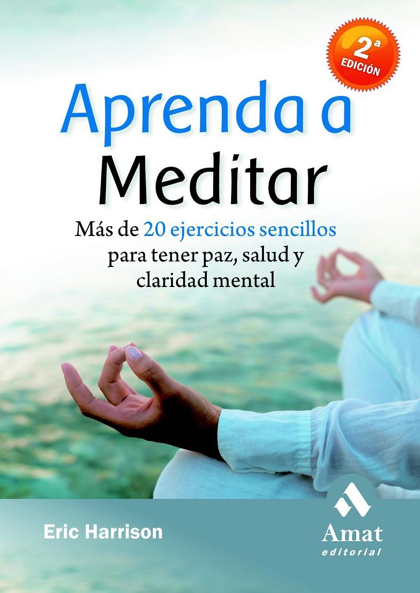 APRENDA A MEDITAR | 9788497353069 | ERIC HARRISON | Llibreria Online de Tremp