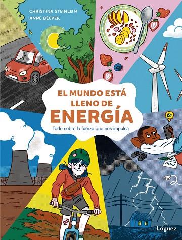 EL MUNDO ESTÁ LLENO DE ENERGÍA | 9788412491470 | STEINLEIN, CHRISTINA | Llibreria Online de Tremp