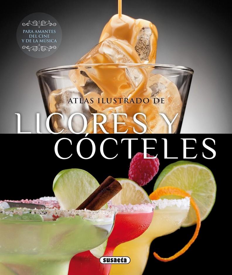 LICORES Y COCTELES | 9788467726398 | VV.AA. | Llibreria Online de Tremp