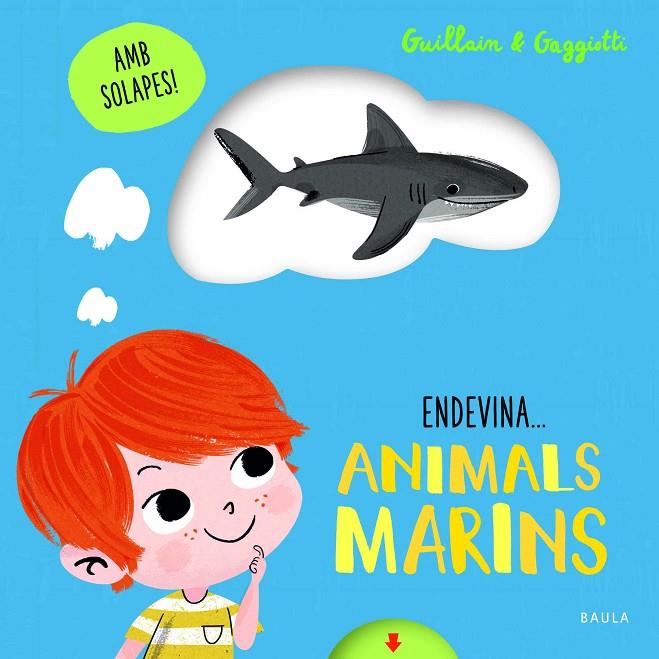 ANIMALS MARINS | 9788447943210 | GUILLAIN, ADAM/GUILLAIN, CHARLOTTE | Llibreria Online de Tremp