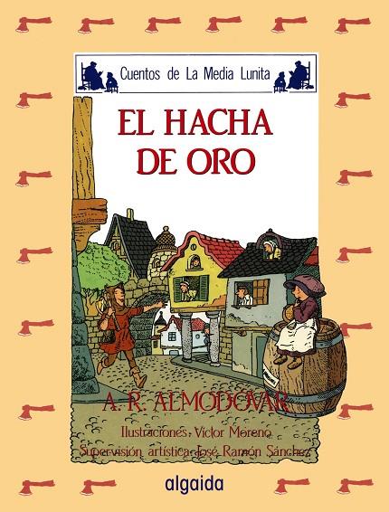 HACHA DE ORO, EL | 9788476470190 | RODRÍGUEZ ALMODÓVAR, ANTONIO | Llibreria Online de Tremp