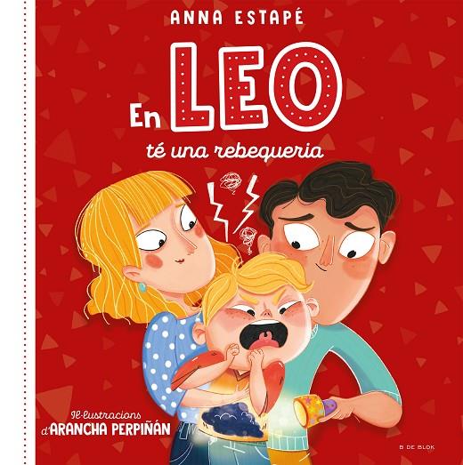 EN LEO TÉ UNA REBEQUERIA | 9788419048516 | ESTAPÉ, ANNA/PERPIÑÁN, ARANCHA | Llibreria Online de Tremp