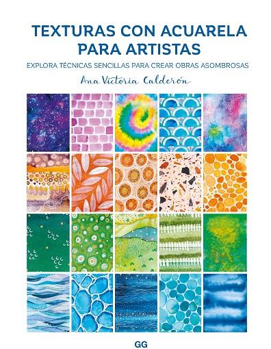 TEXTURAS DE ACUARELA PARA ARTISTAS | 9788425235290 | CALDERÓN, ANA VICTORIA | Llibreria Online de Tremp