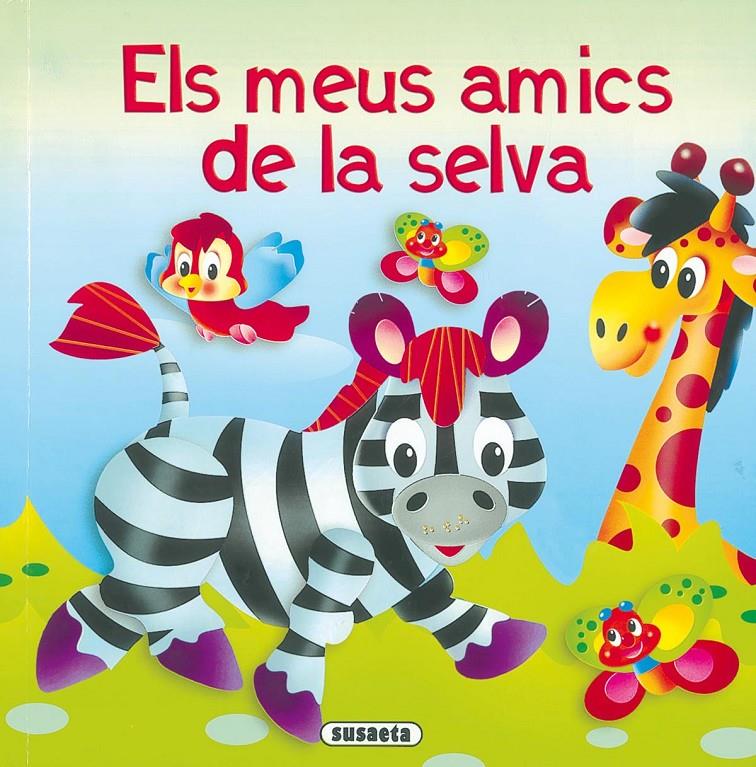 MEUS AMICS DE LA SELVA, ELS | 9788430566952 | Llibreria Online de Tremp