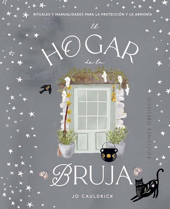 EL HOGAR DE LA BRUJA | 9788411721707 | CAULDRICK, JO | Llibreria Online de Tremp