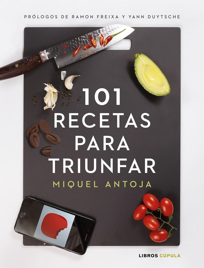 101 RECETAS PARA TRIUNFAR | 9788448024086 | ANTOJA, MIGUEL | Llibreria Online de Tremp