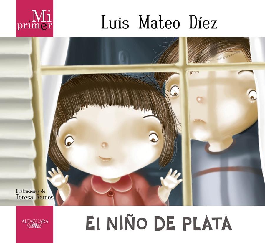 MI PRIMER LUIS MATEO DÍEZ. EL NIÑO DE PLATA | 9788420411743 | DÍEZ, LUIS MATEO/RAMOS CHANO, Mª TERESA | Llibreria Online de Tremp