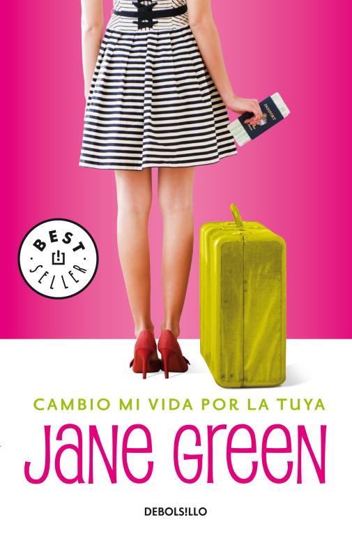 CAMBIO MI VIDA POR LA TUYA | 9788483464809 | GREEN, JANE (1968- ) | Llibreria Online de Tremp