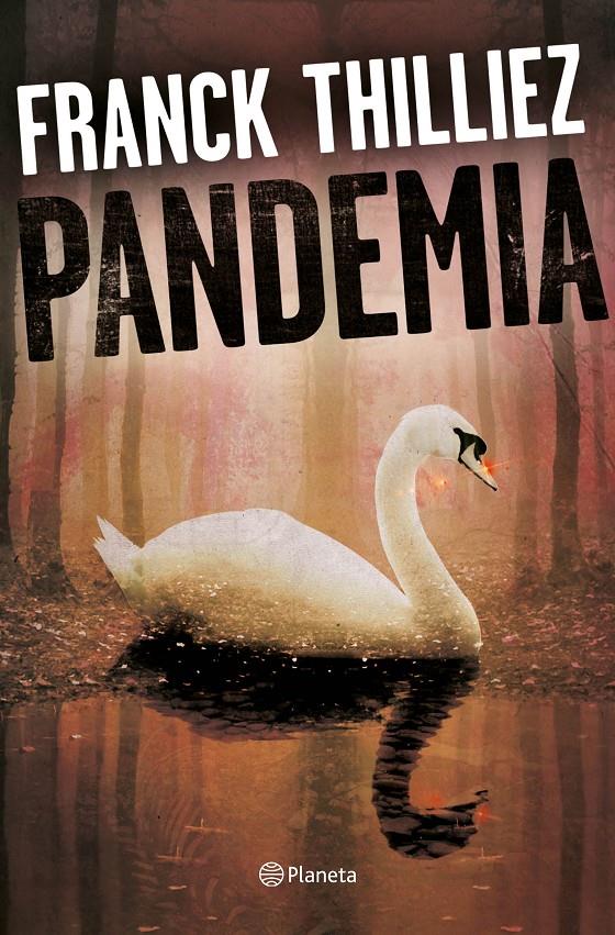 PANDEMIA | 9788408175209 | THILLIEZ, FRANCK | Llibreria Online de Tremp