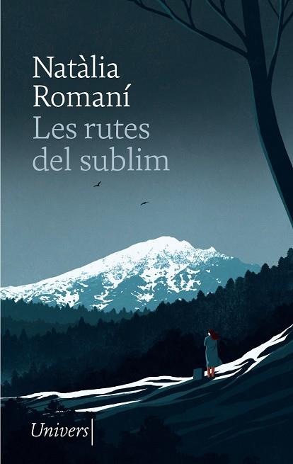 LES RUTES DEL SUBLIM | 9788418887529 | ROMANÍ, NATÀLIA | Llibreria Online de Tremp