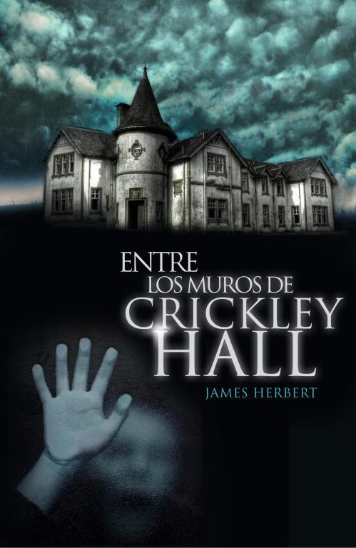 ENTRE LOS MUROS DE CRICKLEY HALL | 9788401352287 | HERBERT, JAMES | Llibreria Online de Tremp