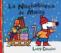 NOCHEBUENA DE MAISY, LA | 9788484881063 | COUSINS, LUCY | Llibreria Online de Tremp