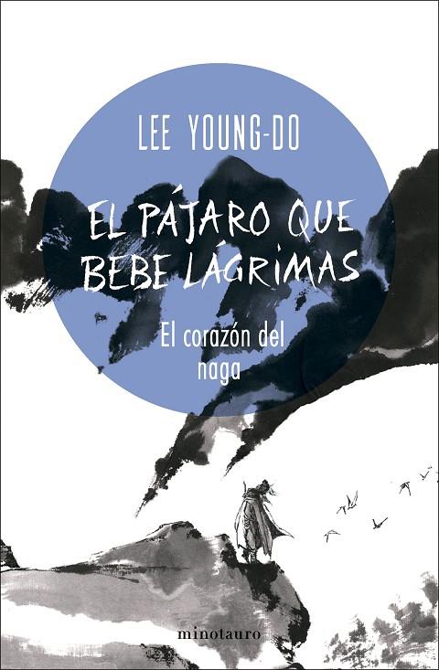 EL PÁJARO QUE BEBE LÁGRIMAS Nº 01/04 EL CORAZÓN DEL NAGA | 9788445017098 | YOUNG-DO, LEE | Llibreria Online de Tremp