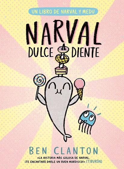 NARVAL DULCEDIENTE | 9788426149091 | CLANTON, BEN | Llibreria Online de Tremp