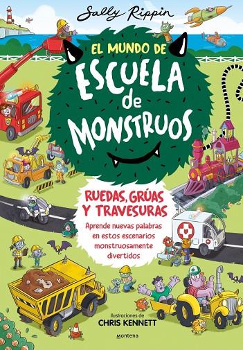 EL MUNDO DE ESCUELA DE MONSTRUOS 1 - EL MUNDO DE ESCUELA DE MONSTRUOS. RUEDAS, V | 9788410050600 | RIPPIN, SALLY | Llibreria Online de Tremp