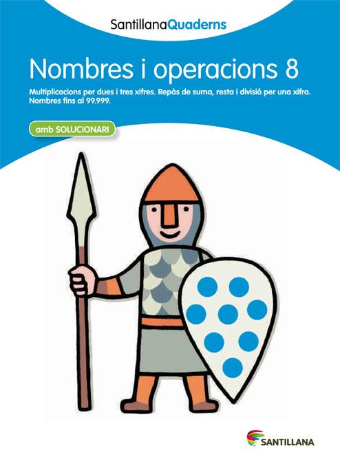 SANTILLANA QUADERNS NOMBRE I OPERACIONS 8 | 9788468013893 | VARIOS AUTORES | Llibreria Online de Tremp