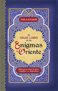 GRAN LIBRO DE LOS ENIGMAS DE ORIENTE, EL | 9788492981250 | EL'KARIM, YADLA | Llibreria Online de Tremp