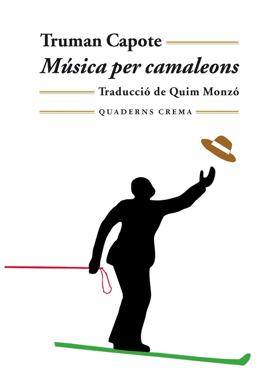 MUSICA PER CAMALEONS | 9788477273073 | CAPOTE, TRUMAN | Llibreria Online de Tremp