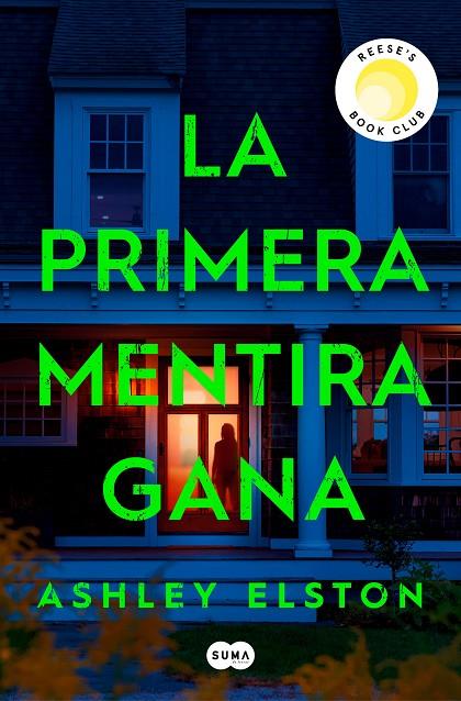 LA PRIMERA MENTIRA GANA | 9788491297222 | ELSTON, ASHLEY | Llibreria Online de Tremp