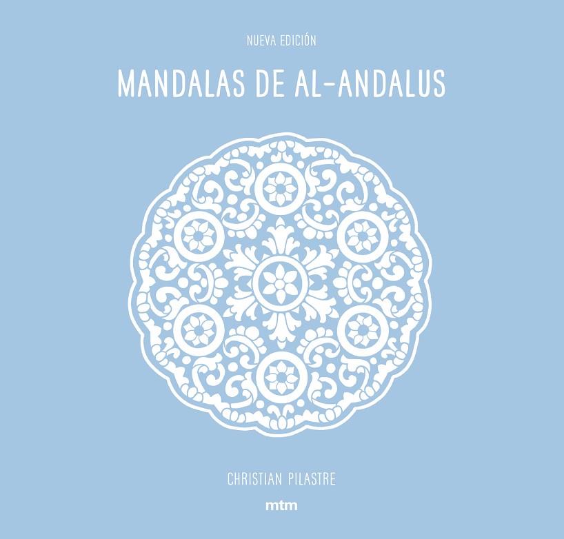 MANDALAS DE AL-ANDALUS | 9788416497669 | PILASTRE, CHRISTIAN | Llibreria Online de Tremp