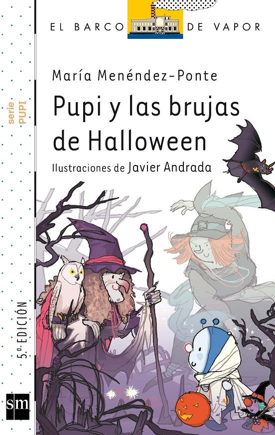 PUPI Y LAS BRUJAS DE HALLOWEEN | 9788467556964 | MENENDEZ- PONTE, MARIA | Llibreria Online de Tremp