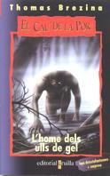 HOME DELS ULLS DE GEL, L' | 9788482868035 | BREZINA, THOMAS | Llibreria Online de Tremp