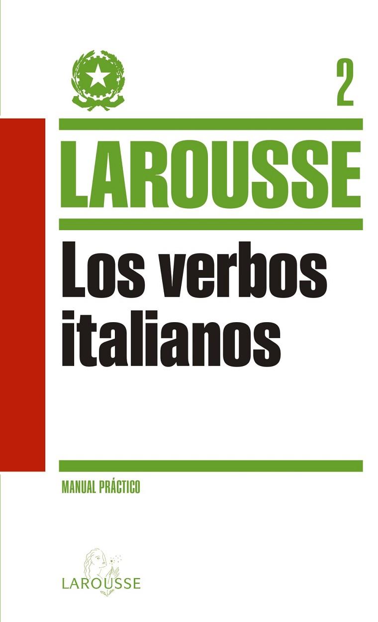 LOS VERBOS ITALIANOS | 9788415411871 | LAROUSSE EDITORIAL | Llibreria Online de Tremp