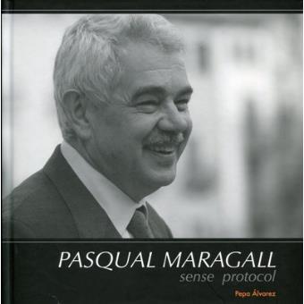 PASQUAL MARAGALL SENSE PROTOCOL | 9788461372560 | ALVAREZ, PEPA | Llibreria Online de Tremp