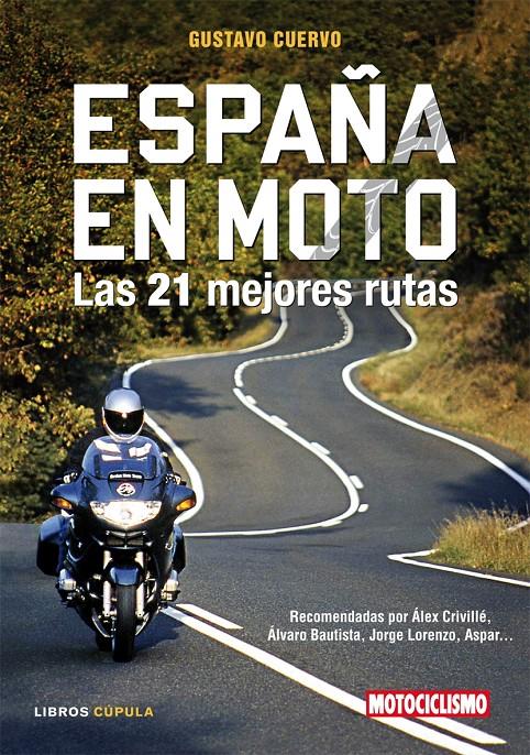 ESPAÑA EN MOTO | 9788448047962 | CUERVO, GUSTAVO