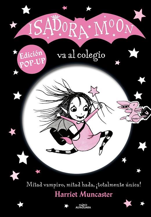 ISADORA MOON VA AL COLEGIO (EDICIÓN POP-UP) | 9788420459264 | MUNCASTER, HARRIET | Llibreria Online de Tremp