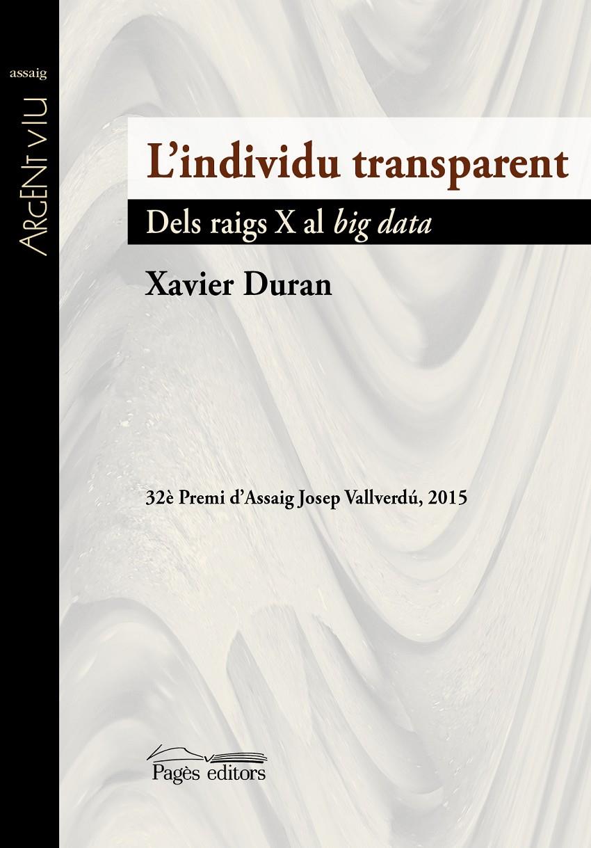 L'INDIVIDU TRANSPARENT | 9788499757490 | DURAN ESCRIBA, XAVIER | Llibreria Online de Tremp