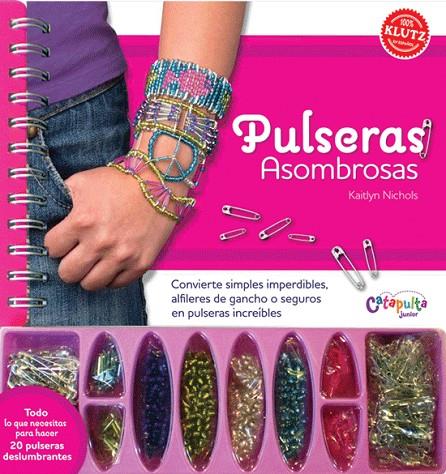 PULSERAS ASOMBROSAS | 9789876371285 | Llibreria Online de Tremp