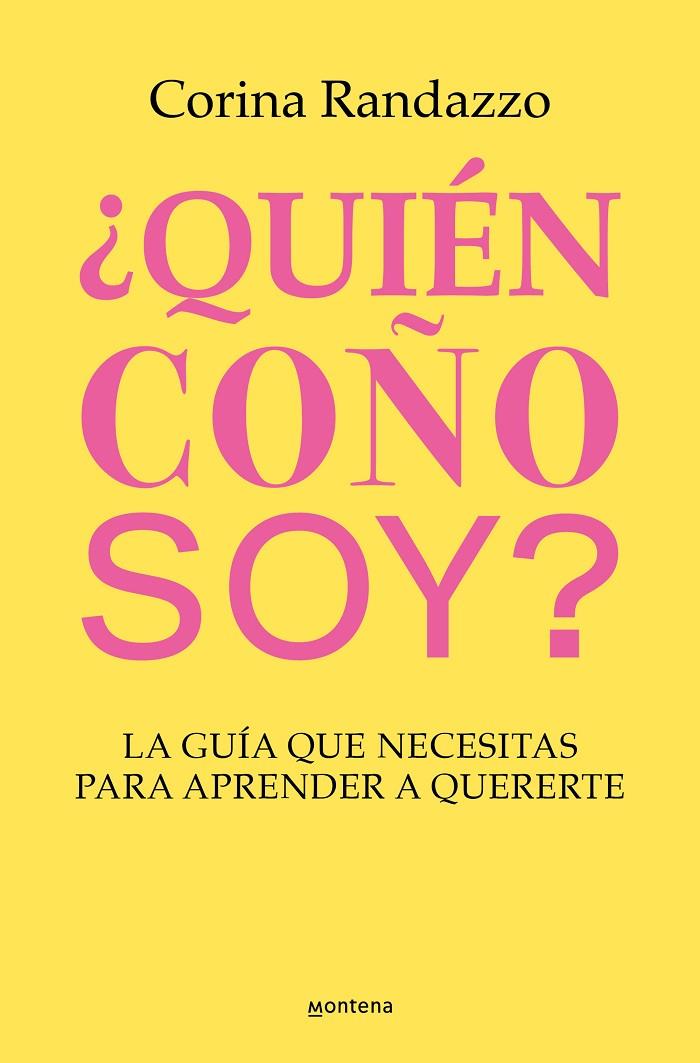 ¿QUIÉN COÑO SOY? | 9788410050891 | RANDAZZO, CORINA | Llibreria Online de Tremp