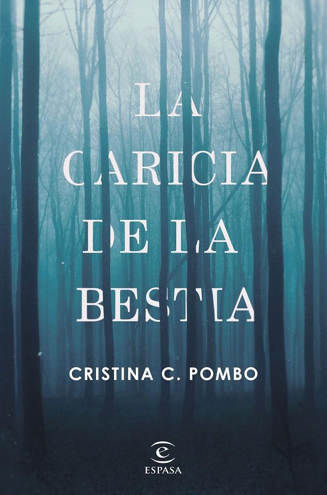 LA CARICIA DE LA BESTIA | 9788467050424 | C. POMBO, CRISTINA | Llibreria Online de Tremp