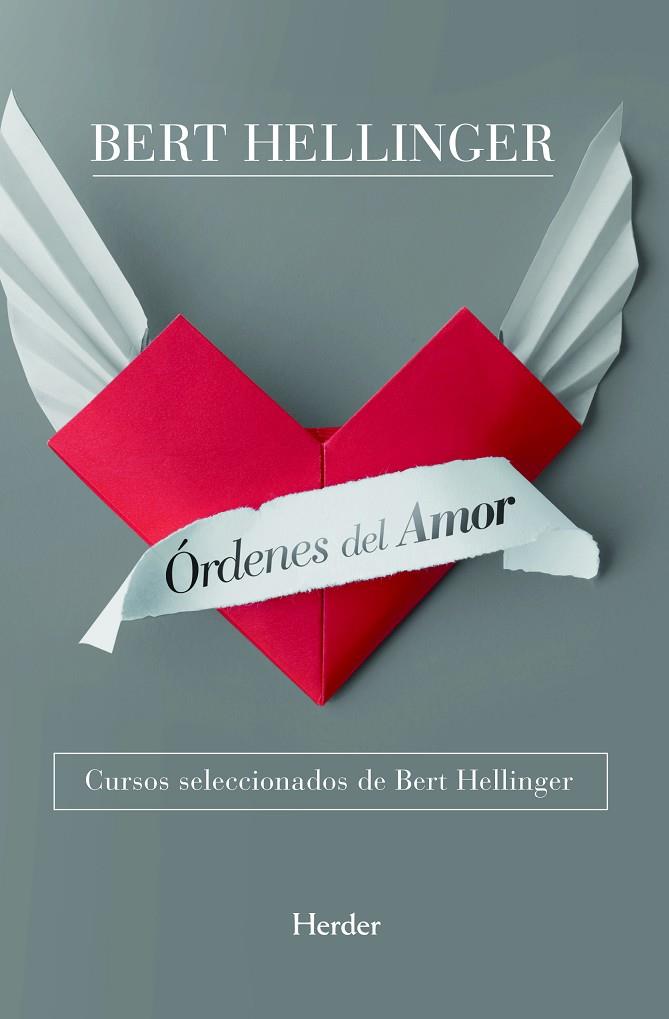 ÓRDENES DEL AMOR | 9788425427527 | HELLINGER, BERT | Llibreria Online de Tremp