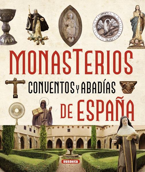 ATLAS ILUSTRADO DE LOS MONASTERIOS, CONVENTOS Y ABADÍAS DE ESPAÑA | 9788467724325 | BALASCH BLANCH, ENRIC/RUIZ ARRANZ, YOLANDA | Llibreria Online de Tremp