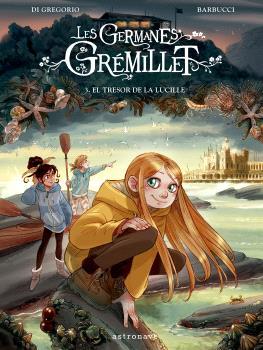 LES GERMANES GRÉMILLET 3. EL TRESOR DE LA LUCILLE | 9788467957228 | BARBUCCI | Llibreria Online de Tremp