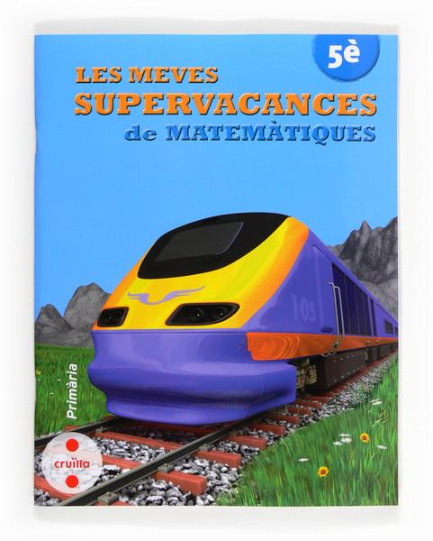 C-5EP.SUPERVACANCES DE MATEMATIQUES 13 | 9788466132534 | EQUIP EDITORIAL CRUÏLLA, | Llibreria Online de Tremp