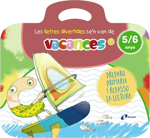 LES LLETRES DIVERTIDES SE'N VAN DE VACANCES. 5-6 ANYS | 9788413494012 | CARRIL MARTÍNEZ, ISABEL/RUBIO, EMMA | Llibreria Online de Tremp